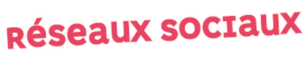 Réseaux sociaux